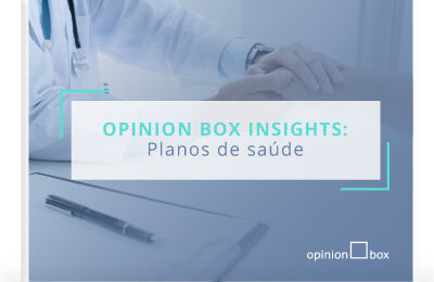Opinion Box Insights: Planos de Saúde