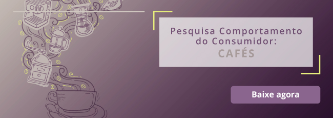 Dados sobre café no Brasil: pesquisa sobre o comportamento do consumidor