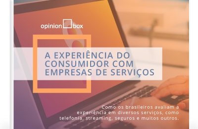 Ebook A Experiência do Consumidor com Empresas de Serviços