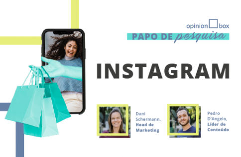 Papo de Pesquisa – Instagram no Brasil