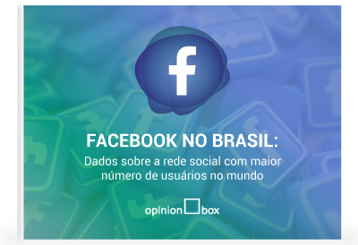 Pesquisa Facebook no Brasil: dados inéditos sobre a maior rede social do mundo
