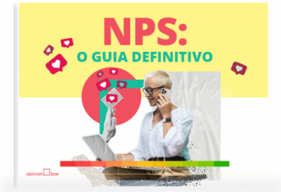 Guia completo da Pesquisa de Satisfação NPS: etapas, vantagens e modelo de questionário!