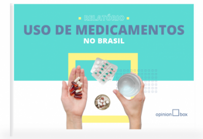 Uso de medicamentos: percepções e hábitos dos brasileiros