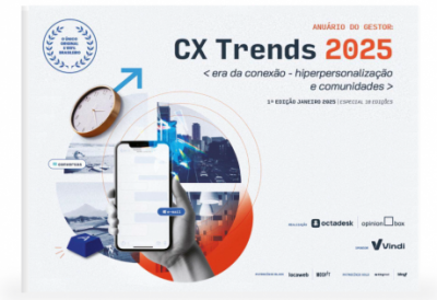 CX Trends 2025: dados e tendências de customer experience para empresas brasileiras